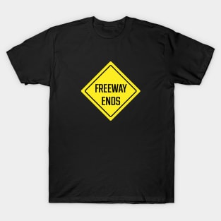 Freeway Ends T-Shirt